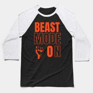 beast mode on Baseball T-Shirt